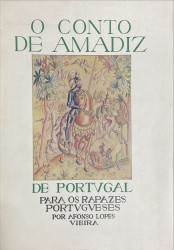 O CONTO DE AMADIZ. De Portugal para os rapazes portugueses.